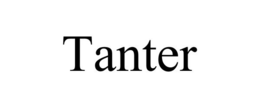 TANTER trademark