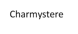 CHARMYSTERE trademark