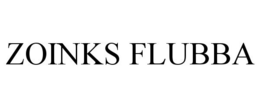 ZOINKS FLUBBA trademark