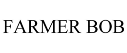 FARMER BOB trademark