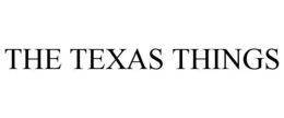 THE TEXAS THINGS trademark