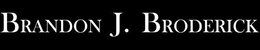 BRANDON J. BRODERICK trademark
