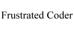 FRUSTRATED CODER trademark