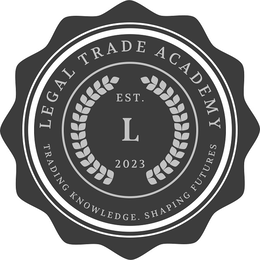 LEGAL TRADE ACADEMY TRADING KNOWLEDGE. SHAPING FUTURES EST 2023 L trademark