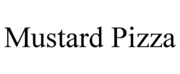 MUSTARD PIZZA trademark