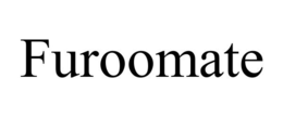 FUROOMATE trademark