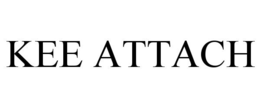 KEE ATTACH trademark