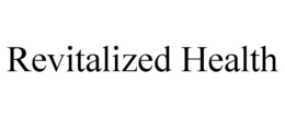 REVITALIZED HEALTH trademark