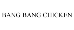 BANG BANG CHICKEN trademark