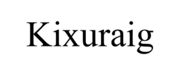 KIXURAIG trademark