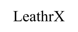 LEATHRX trademark
