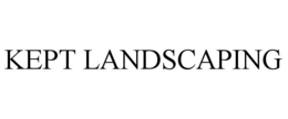 KEPT LANDSCAPING trademark