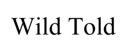 WILD TOLD trademark