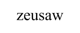 ZEUSAW trademark