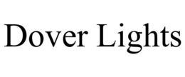 DOVER LIGHTS trademark