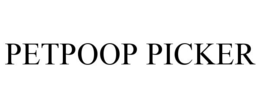 PETPOOP PICKER trademark