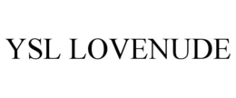 YSL LOVENUDE trademark