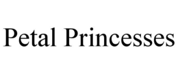 PETAL PRINCESSES trademark