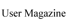 USER MAGAZINE trademark