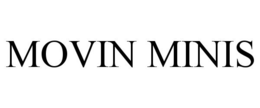 MOVIN MINIS trademark