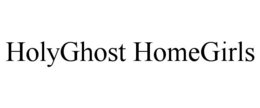 HOLYGHOST HOMEGIRLS trademark