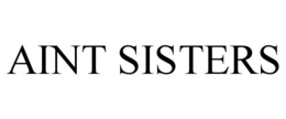 AINT SISTERS trademark
