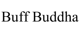 BUFF BUDDHA trademark