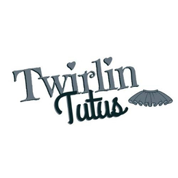 TWIRLIN TUTUS trademark