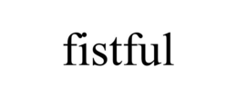 FISTFUL trademark