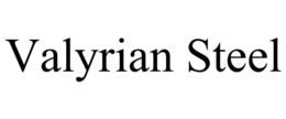 VALYRIAN STEEL trademark