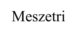 MESZETRI trademark