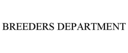 BREEDERS DEPARTMENT trademark