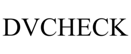 DVCHECK trademark