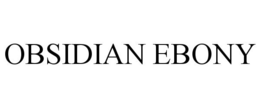 OBSIDIAN EBONY trademark