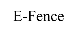 E-FENCE trademark