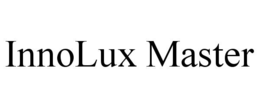 INNOLUX MASTER trademark