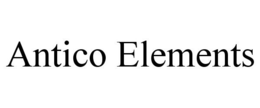 ANTICO ELEMENTS trademark