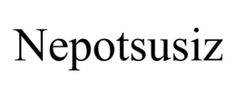 NEPOTSUSIZ trademark