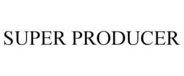 SUPER PRODUCER trademark