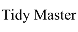 TIDY MASTER trademark