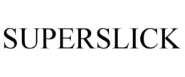 SUPERSLICK trademark