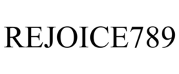 REJOICE789 trademark