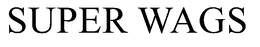 SUPER WAGS trademark