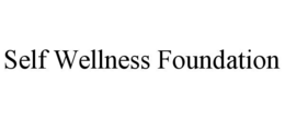 SELF WELLNESS FOUNDATION trademark