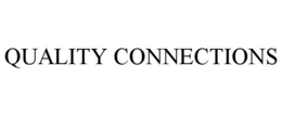 QUALITY CONNECTIONS trademark