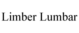 LIMBER LUMBAR trademark