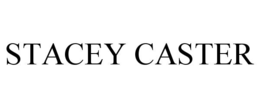 STACEY CASTER trademark