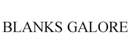 BLANKS GALORE trademark