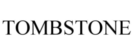 TOMBSTONE trademark