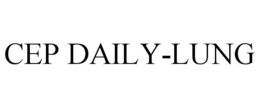 CEP DAILY-LUNG trademark